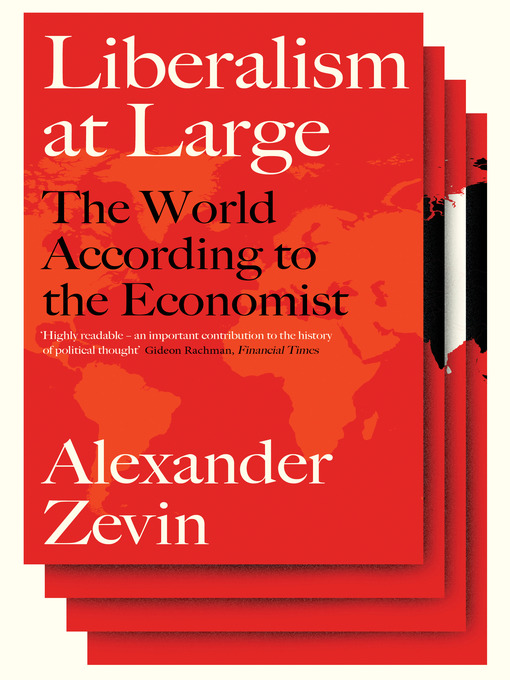 Title details for Liberalism at Large by Alexander Zevin - Available